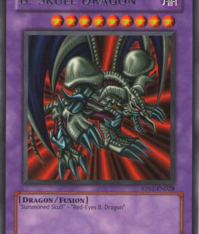 B. Skull Dragon [RP01-EN028] Rare For Cheap